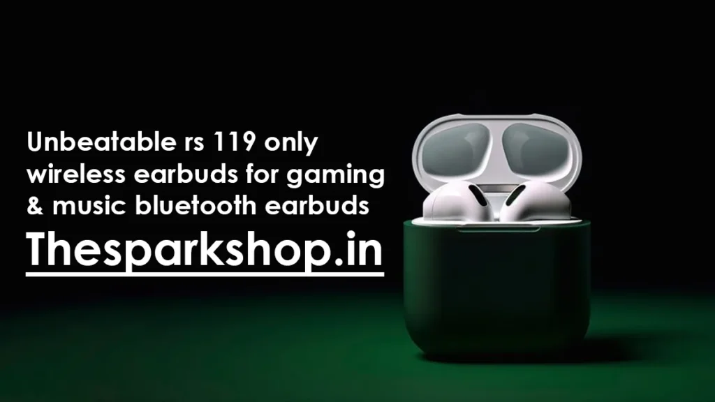 Unbeatable rs 119 only wireless earbuds